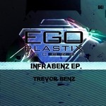 cover: Trevor Benz - Infrabenz EP.