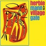 cover: Herbie Mann - At The Village Gate