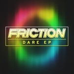 cover: Friction - Dare EP