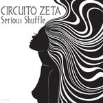 cover: Circuito Zeta - Serious Shuffle