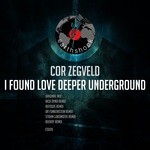 cover: Cor Zegveld - I Found Love Deeper Underground