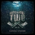 cover: Notorious Two - Going Under