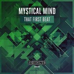 cover: Mystical Mind - That First Beat