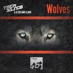 cover: Dj Roland Clark|Tocadisco - Wolves EP