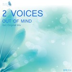 cover: 2 Voices - Out Of Mind