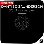 cover: Am2pm|Dantiez Saunderson - Do It