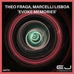 cover: Marcelli Lisboa|Theo Fraga - Evoke Memories