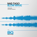 cover: Nae Tago - Slow Wave