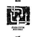 cover: Akasha System - Mixed Signals