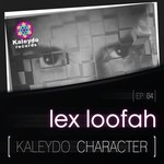 cover: Lex Loofah - Kaleydo Character: Lex Loofah EP 4