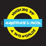 cover: Majistrate|Nicol - The Horn/Two Worlds