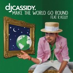 cover: Dj Cassidy - Make The World Go Round