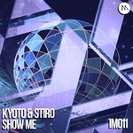 cover: Kyoto|Stiro - Show Me