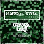 cover: Crystal Lake - Right Here Right Now