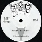 cover: Festa Bros|Who Else - Police Calls EP