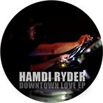 cover: Hamdi Ryder - Downtown Love EP