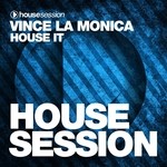 cover: Vince La Monica - House It