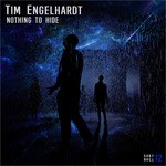 cover: Tim Engelhardt - Nothing To Hide