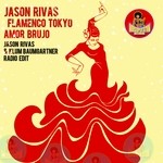 cover: Flamenco Tokyo|Jason Rivas - Amor Brujo