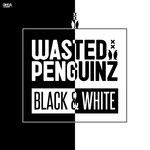 cover: Wasted Penguinz - Black & White