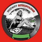 cover: Skeewiff - Retropolitan EP