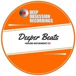 cover: Deeper Beats - House Movement EP