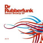 cover: Dr Rubberfunk - Sunset Breakup EP