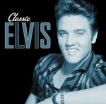 cover: Elvis Presley - Classic Elvis