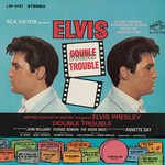 cover: Elvis Presley - Double Trouble