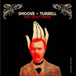 cover: Smoove & Turrell - You Don't Know EP