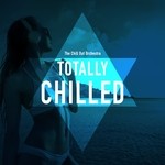 cover: The Chill Out Orchestra - Totally Chilled