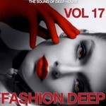 cover: Various - Fashion Deep Vol 17