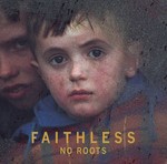 cover: Faithless - No Roots