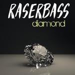 cover: Raserbass - Diamond