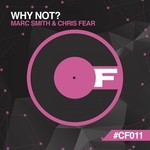 cover: Chris Fear|Marc Smith - Why Not...