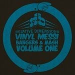 cover: Vinyl Messi - Bangers & Mash Volume One