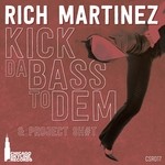 cover: Rich Martinez - Kick The Bass To Dem