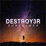 cover: Destroy3r - Sunflower