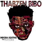 cover: Thabzen Bibo|Xoliswa - Indoda Eqotho