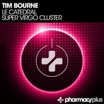 cover: Tim Bourne - Le Catedral/Super Virgo Cluster