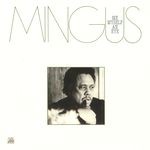 cover: Charles Mingus - Me, Myself An Eye