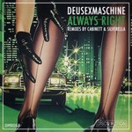 cover: Deusexmaschine - Always Right