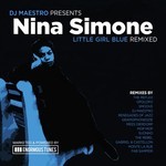 cover: Dj Maestro|Nina Simone - Little Girl Blue Remixed