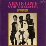 cover: Arnie Love|The Lovelettes - Invisible Wind