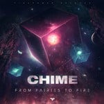 cover: Chime - From Fairies To Fire