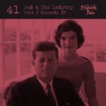 cover: Jad & The Ladyboy - John F Kennedy