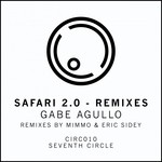 cover: Gabe Agullo - Safari 2.0 The Remixes