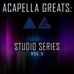 cover: Acapella Greats - Studio Series Vol 5 (Acapella Version)