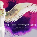 cover: The Faino - Fly Like An Angel