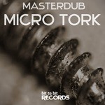 cover: Masterdub - Micro Tork